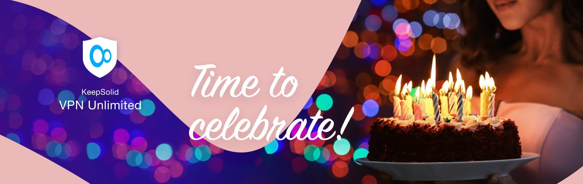 Happy 5th Birthday, VPN Unlimited! History of Features and Challenges (and Some Spoilers)