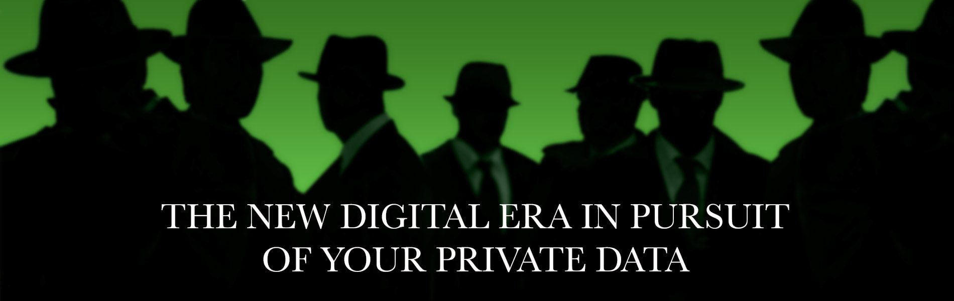 Pervasive Digital Surveillance - VPN unlimited Blog