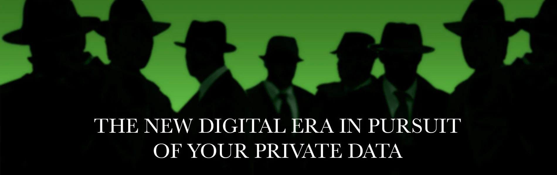 Pervasive Digital Surveillance - VPN unlimited Blog