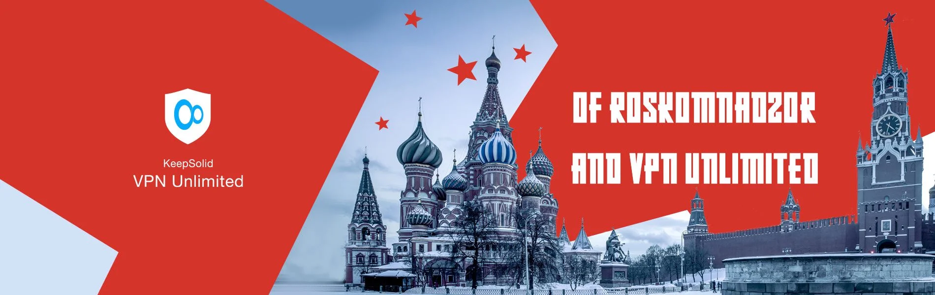 Moscow Kremlin - a fortress in the center of Moscow - where the Russian government and Roskomnadzor came up with their demands to top VPNs