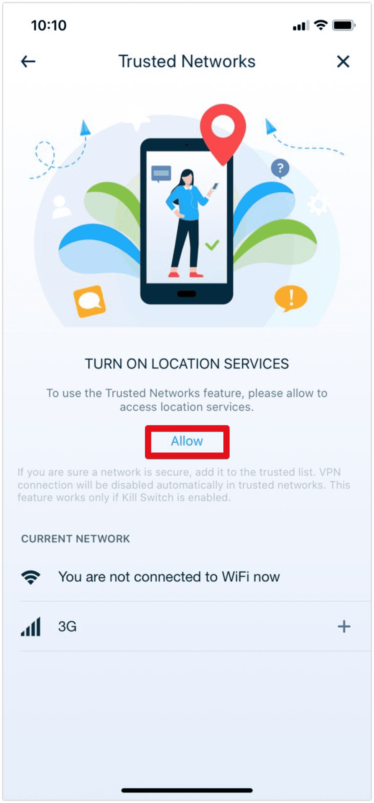 Tap Allow to turn on Location Services