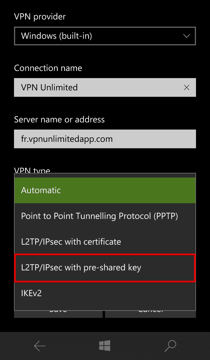 L2TP on Windows 10 phone - choose VPN type L2TP/IPSec with pre-shared key