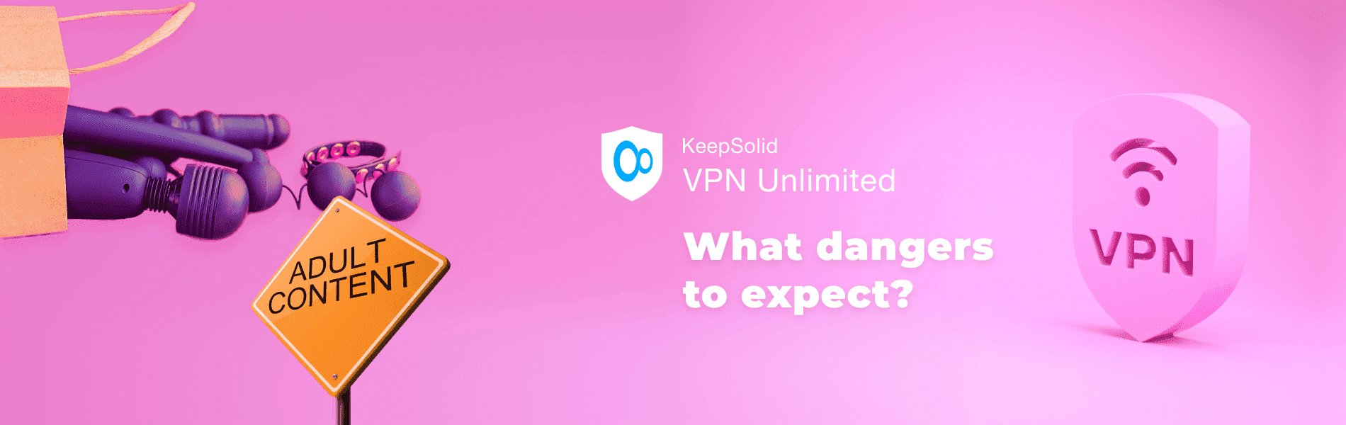 Top 5 Dangers Of Porn Websites And How To Stay Safe Vpn Unlimited