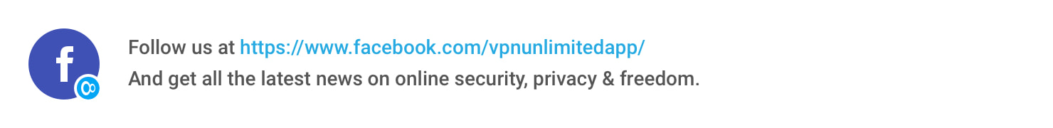 Follow us on Facebook. KeepSolid VPN Unlimited