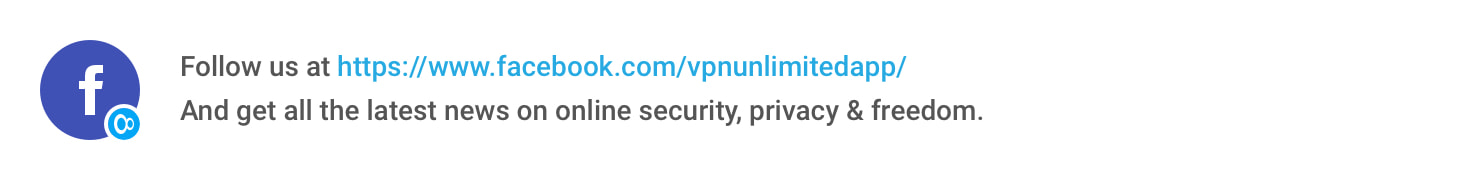 KeepSolid VPN Unlimited. Follow us on Facebook!