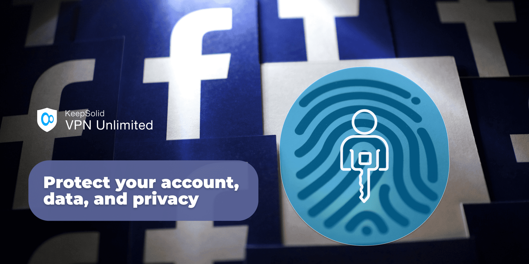 Facebook security and privacy issues, how to protect your account from future hacks